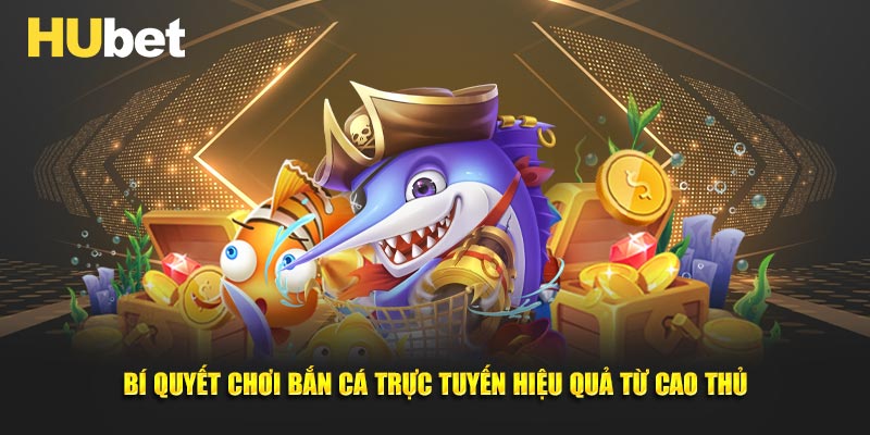 Chơi Bắn Cá Trực Tuyến Và Khám Phá Đại Dương Kỳ Thú