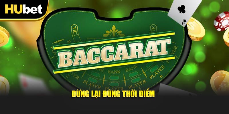 Dừng lại đúng thời điểm