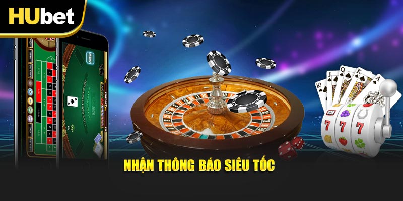 Nhận thông báo siêu tốc
