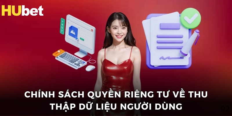 Chính sách quyền riêng tư về thu thập dữ liệu người dùng