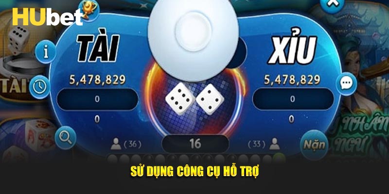Sử dụng công cụ hỗ trợ