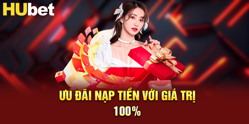 Ưu đãi nạp tiền với giá trị 100%